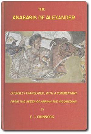 [Gutenberg 46976] • The Anabasis of Alexander / or, The History of the Wars and Conquests of Alexander the Great